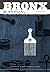 Bronx Biannual Issue No. 1: The Journal of Urbane Literature (The Journal of Urbane Urban Literature, 1)