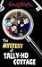 The Mystery of Tally-Ho Cottage (The Five Find-Outers, #12)
