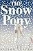 The Snow Pony