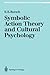 Symbolic Action Theory and ...