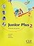 JUNIOR PLUS NIVEAU 2 ELEVE METHODE DE FRANCAIS by I. Saracibar