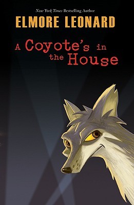 A Coyote's in the House (Hardcover)