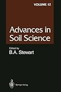 Advances in Soil Science, Volume 12