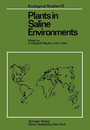 Plants in Saline Environments (Ecological Studies, 15)