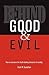 Behind Good and Evil