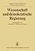 Wissenschaft und demokratische Regierung by A. Boulloche