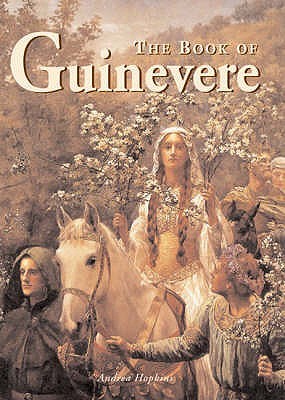 The Book of Guinevere: Legendary Queen of Camelot (Hardcover)