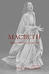 Macbeth: New Critical Essays (Shakespeare Criticism Series) Macbeth: New Critical Essays (Shakespeare Criticism Series)