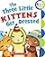 The Three Little Kittens Get Dressed by Scholastic Inc.