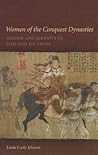 Women of the Conquest Dynasties by Linda Cooke Johnson