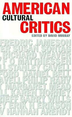 American Cultural Critics (Exeter Studies in American and Commonwealth Arts Spie Procee)