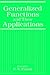 Generalized Functions and Their Applications by R.S. Pathak