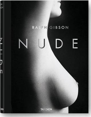 Ralph Gibson: Nude