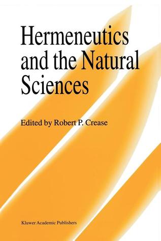 Hermeneutics and the Natural Sciences (Paperback)