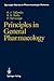 Principles in General Pharmacology (Springer Series in Pharmacologic Science)