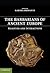 The Barbarians of Ancient Europe by Larissa Bonfante The Barbarians of Ancient Europe by Larissa Bonfante