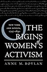The Origins of Women's Activism: New York and Boston, 1797-1840