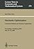 Stochastic Optimization: Numerical Methods and Technical Applications (Lecture Notes in Economics and Mathematical Systems, 379)
