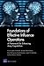 Foundations of Effective Influence Operations: A Framework for Enhancing Army Capabilities