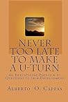 Never Too Late To Make A U-Turn: An Educational Pledge & 15 Questions To Self-Development