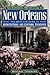 The National Trust Guide to New Orleans (Wileys Preservation Press Architectural Travel)
