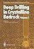 Deep Drilling in Crystalline Bedrock by A. Boden