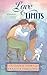 Love & Limits by Elizabeth Crary