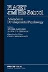 Piaget and His School: A Reader in Developmental Psychology (Springer Study Edition)