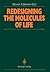 Redesigning the Molecules of Life: Conference Papers of the International Symposium on Bioorganic Chemistry Interlaken, May 4–6, 1988
