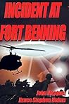 Incident at Fort Benning Incident at Fort Benning