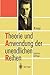 Theorie und Anwendung der unendlichen Reihen (German Edition)
