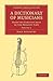 A Dictionary of Musicians, from the Earliest Ages to the Present Time (Cambridge Library Collection - Music)