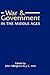 War and Government in the Middle Ages: Essays in honour of J.O. Prestwich