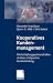 Kooperatives Kundenmanagement: Wertschöpfungspartnerschaften als Basis erfolgreicher Kundenbindung (German Edition)