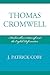 Thomas Cromwell by Patrick Coby Thomas Cromwell by Patrick Coby