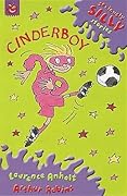 Seriously Silly Supercrunchies: Cinderboy