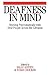 Deafness in Mind: Working Psychologically with Deaf People Across the Lifespan