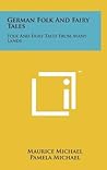 German Folk and Fairy Tales: Folk and Fairy Tales from Many Lands
