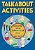 Talkabout Activities: Developing Social Communication Skills (Volume 1)