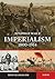 Encyclopedia of the Age of Imperialism, 1800-1914: 2 volumes