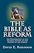 The Bible As Reform: the Reformation of the Church leading to the Coming of the Christ