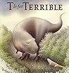 T is for Terrible by Peter McCarty