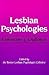 Lesbian Psychologies: Explo...