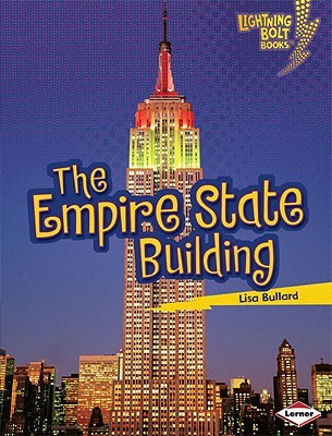 The Empire State Building (Lightning Bolt Books ® ― Famous Places)