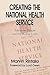 Creating the National Health Service (British Politics and Society)