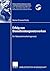 Erfolg von Dienstleistungsnetzwerken: Ein Netzwerkmarketingansatz (Unternehmenskooperation und Netzwerkmanagement) (German Edition)