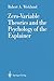 Zero-Variable Theories and the Psychology of the Explainer by Robert A. Wicklund