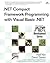 .Net Compact Framework Programming With Visual Basic .Net