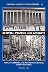 Between Politics and Markets: Firms, Competition, and Institutional Change in Post-Mao China (Structural Analysis in the Social Sciences, Series Number 18)