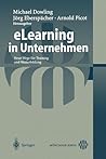 eLearning in Unternehmen: Neue Wege für Training und Weiterbildung (German Edition) eLearning in Unternehmen: Neue Wege für Training und Weiterbildung (German Edition)